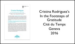 Cristina Rodriguez's In the footsteps of Gratitude Cite du Temps Geneva 2016
