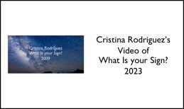 Cristina Rodriguez's video of What is your Sign 2023