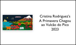 Cristina Rodriguez's A Primavera Chegou ao Vulcão do Picoaris Zazzle 2023