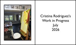 Cristina Rodriguez's Work in Progress July 2026