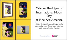 Cristina Rodriguez's International Moon Day at Fine Art America