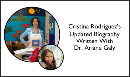 Cristina Rodriguez’s updated Biography written with Dr. Ariane Galy