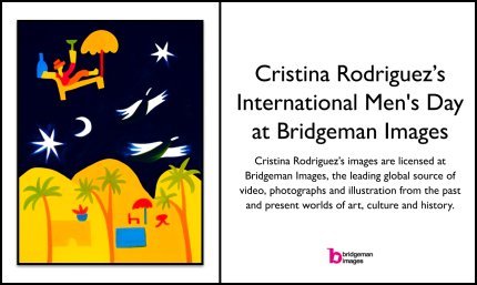 Cristina Rodriguez's International Men's Day at Bridgeman Images